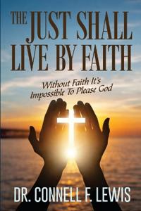 The Just Shall Live by Faith