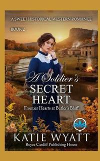A Soldier's Secret Heart