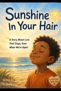 Sunshine In Your Hair
