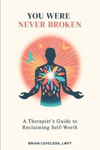 You Were Never Broken