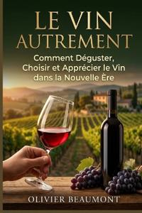 Le Vin Autrement