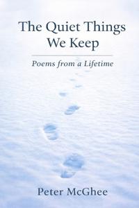 The Quiet Things We Keep
