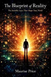 The Blueprint of Reality