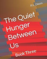The Quiet Hunger Between Us