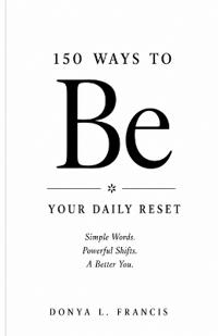 150 Ways to Be