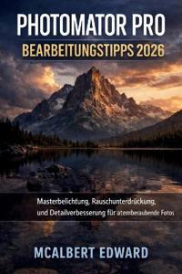 Photomator Pro Bearbeitungstipps 2026