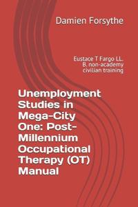 Unemployment Studies in Mega-City One