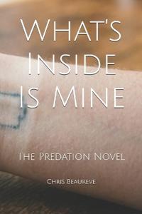 What's Inside Is Mine
