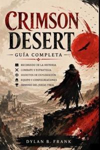 Crimson Desert Guía Completa