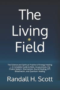 The Living Field