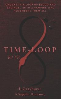 Time-Loop Bite - A Sapphic Vampire Romance