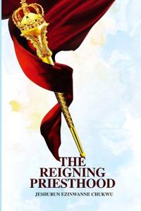 The Reigning Priesthood