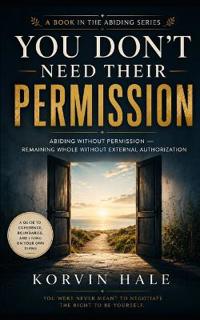 You Don't Need Their Permission