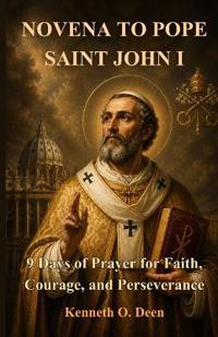 Novena to Pope Saint John I