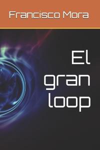 El gran loop