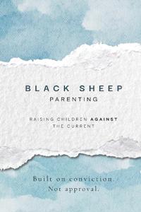 Black Sheep Parenting