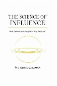 The Science of Influence