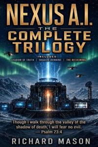 Nexus A.I. The Complete Trilogy