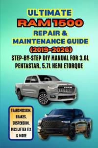 Ultimate Ram 1500 Repair & Maintenance Guide (2019-2026)