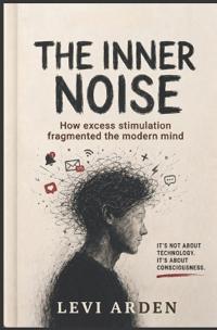 The Inner Noise