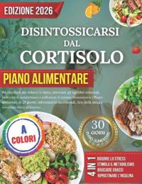 Disintossicarsi Dal Cortisolo Piano Alimentare