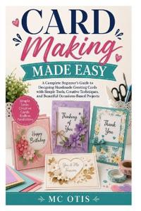Card Making Made Easy