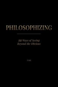 Philosophizing