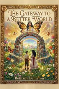The Gateway to a Better World