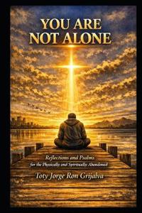 You Are Not Alone