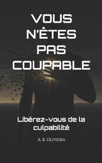 Vous n'Êtes Pas Coupable