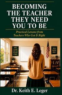 Becoming The Teacher They Need You To Be