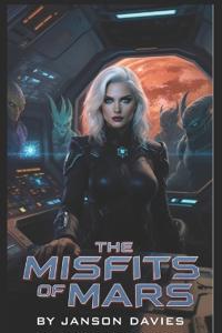 The Misfits of Mars