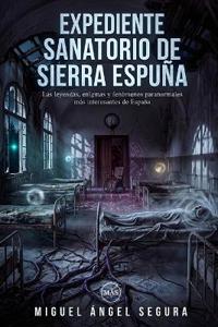 Expediente Sanatorio de Sierra Espuña