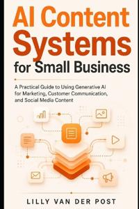 AI Content Systems for Small Business