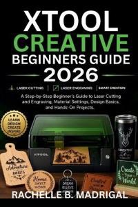 xTool Creative Beginner's Guide