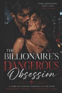 The Billionaire's Dangerous Obsession