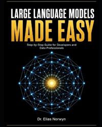 Large Language Models Made Easy