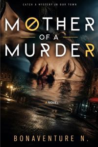 Mother of a Murder