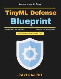 TinyML Defense Blueprint