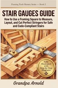 Stair Gauges Guide
