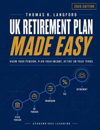 UK Retirement Plan Made Easy