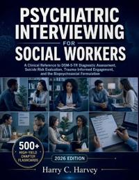 Psychiatric Interviewing for Social Workers