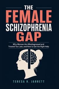 The Female Schizophrenia Gap