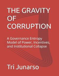 The Gravity of Corruption