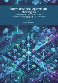 Microservices Deployment Strategies