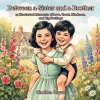 Between a Sister and a Brother