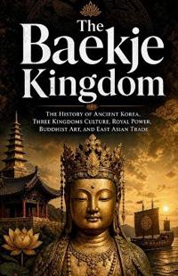 The Baekje Kingdom