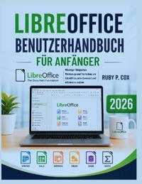 Libreoffice Benutzerhandbuch Für Anfänger 2026