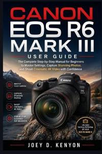 Canon EOS R6 Mark III User Guide