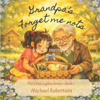 Grandpa's Forget me nots